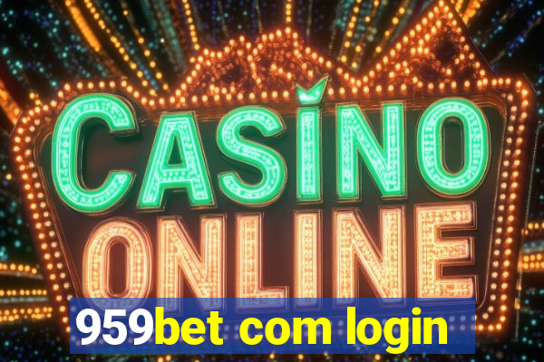 959bet com login